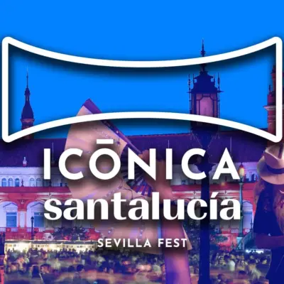 Icónica Santalucía Sevilla Fest 2026 en Plaza de España